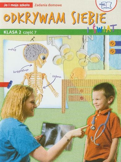 Odkrywam siebie i świat. Ja i moja szkoła 2. Zadania domowe. Część 7