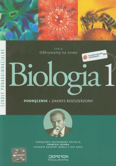 Odkrywamy na nowo. Biologia 1. Podręcznik. Zakres rozszerzony