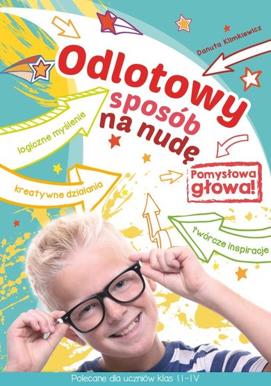 Odlotowy sposób na nudę. Pomysłowa głowa