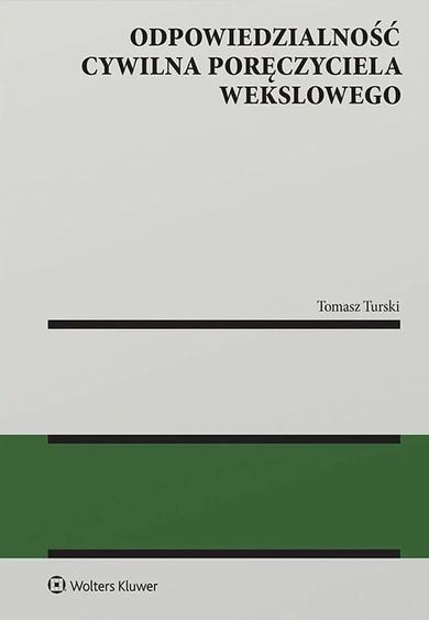 Odpowiedzialność cywilna poręczyciela wekslowego