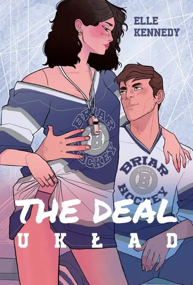 Off-Campus. Tom 1. The Deal. Układ