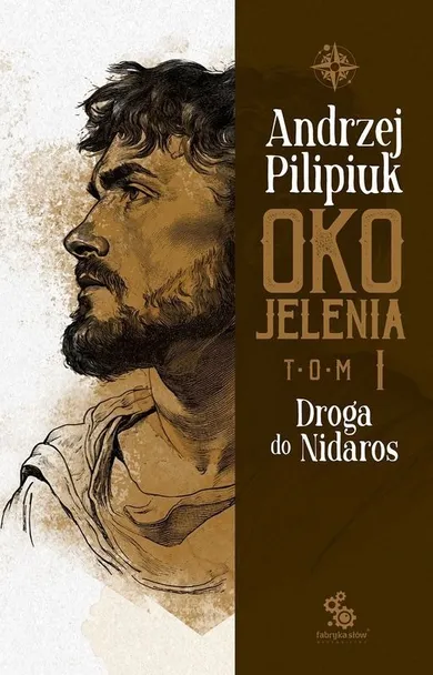 Oko Jelenia Tom 1. Droga do Nidaros