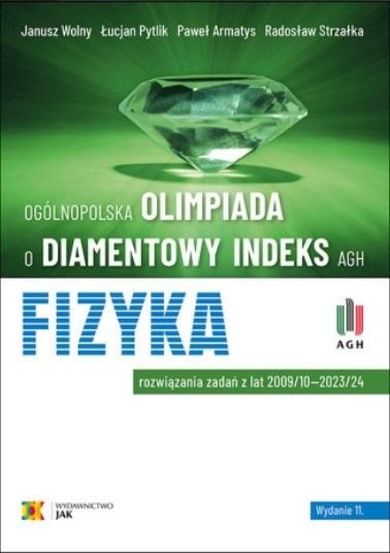 Olimpiada o Diamentowy Indeks AGH. Fizyka