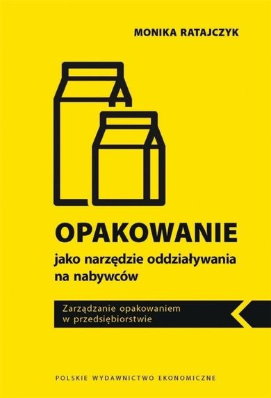 Opakowanie jako narzędzie oddziaływania na nabywców