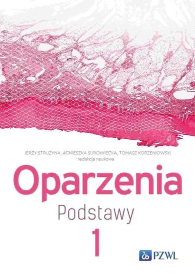 Oparzenia Podstawy. Tom 1