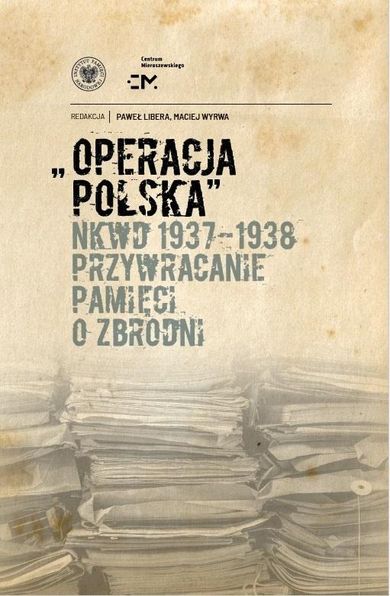 Operacja polska NKWD 1937-1938