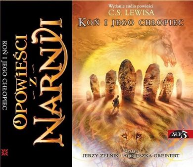 Opowieści z Narnii. Koń i jego chłopiec. Audiobook CD