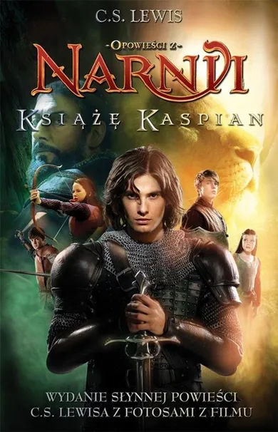 Opowieści z Narnii. Tom 2. Książę Kaspian. Wydanie filmowe