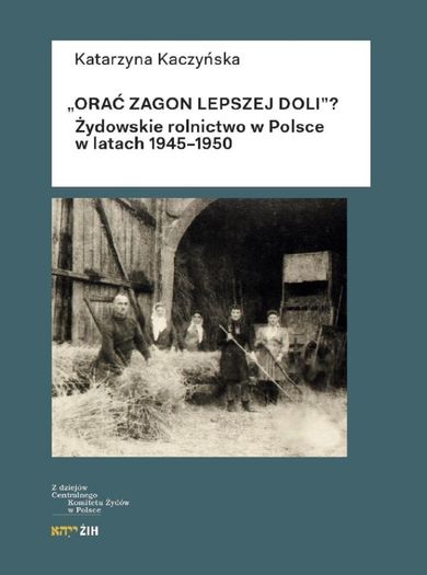 Orać zagon lepszej doli