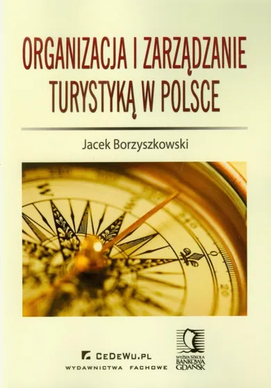 Organizacja i zarządzanie turystyką w Polsce