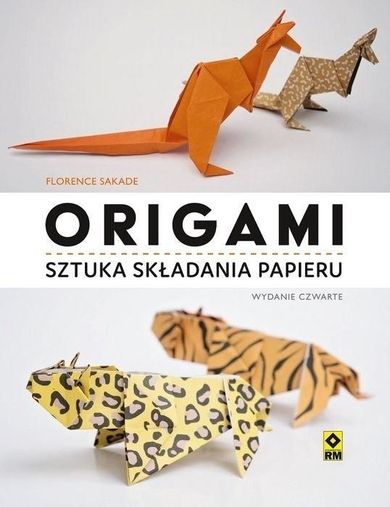 Origami. Sztuka składania papieru