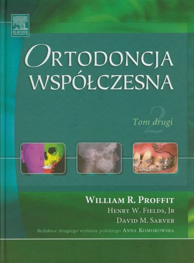 Ortodoncja współczesna. Tom drugi