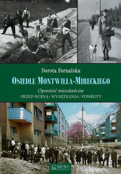 Osiedle Montwiłła-Mireckiego