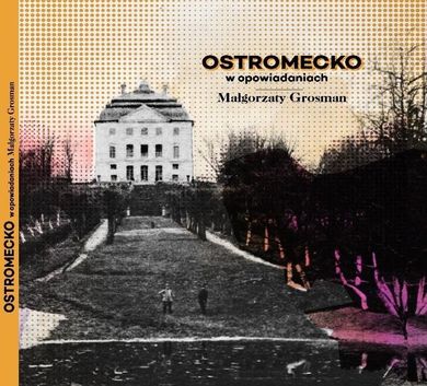 Ostromecko w opowiadaniach