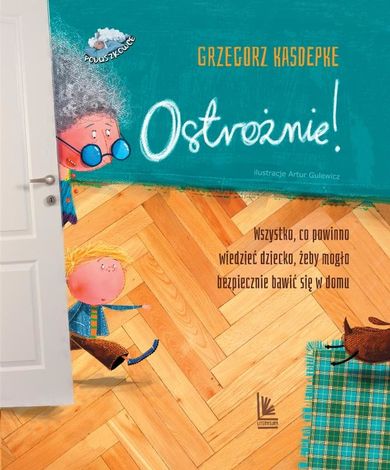 Ostrożnie!