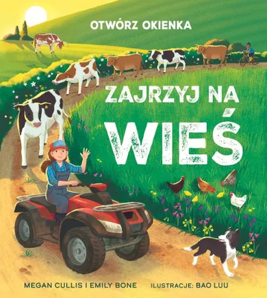 Otwórz okienka. Zajrzyj na wieś