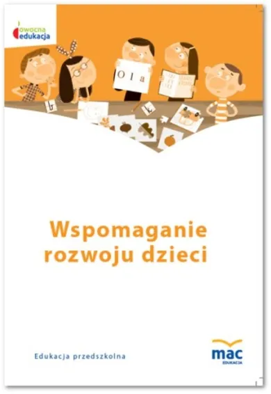 Owocna edukacja. Szkoła Podstawowa. Wspomaganie rozwoju dzieci