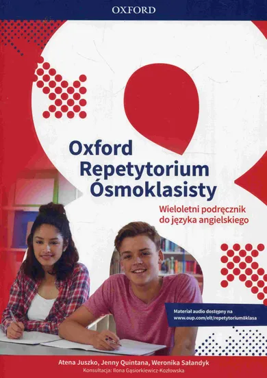 Oxford. Repetytorium ósmoklasisty. Język angielski. Podręcznik wieloletni