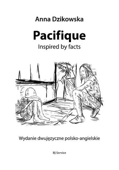 Pacifique. Inspired by facts