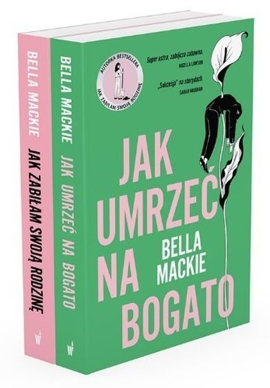 Pakiet B. Mackie: Jak zabiłam swoją rodzinę + Jak umrzeć na bogato