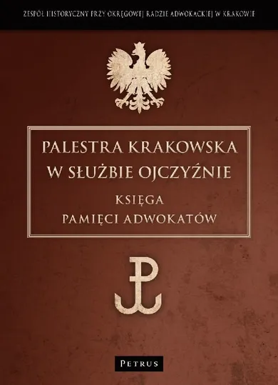 Palestra Krakowska w służbie Ojczyźnie