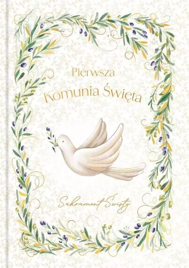 Pamiątka Komunijna. Gołąb w oliwkach