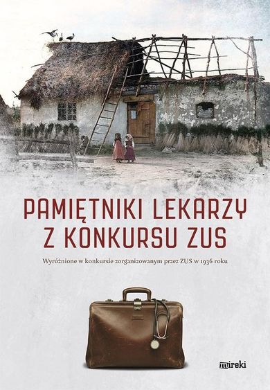 Pamiętniki lekarzy z konkursu ZUS