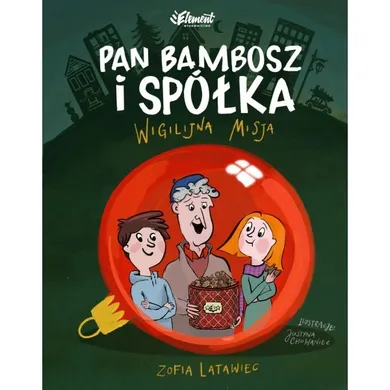 Pan Bambosz i spółka. Wigilijna misja