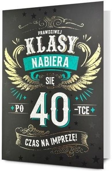 Pan Dragon, karnet B6, Urodziny 40