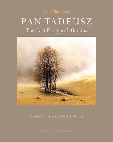 Pan Tadeusz. The Last Foray in Lithuania (wersja angielska)