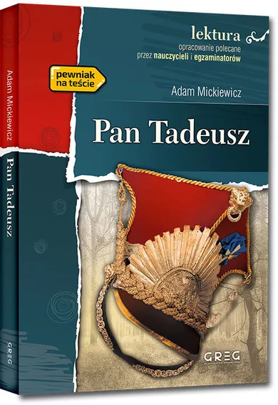 Pan Tadeusz. Wydanie z opracowaniem i streszczeniem