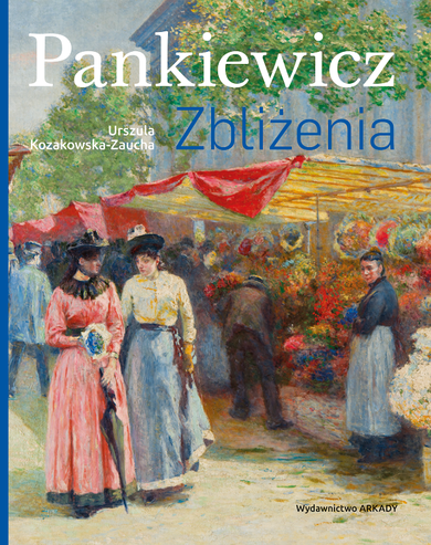 Pankiewicz. Zbliżenia