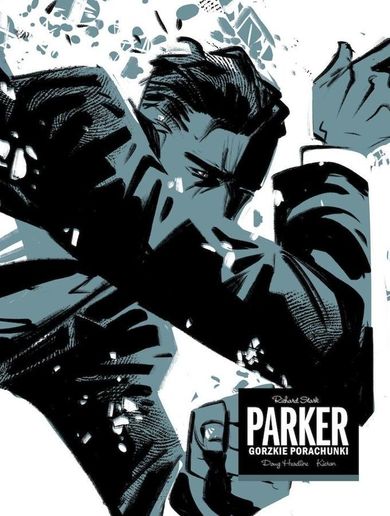 Parker. Gorzkie porachunki