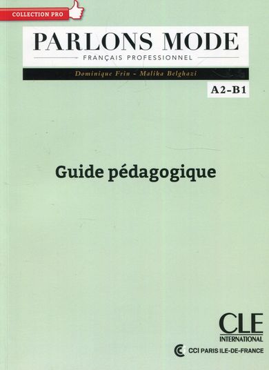 Parlons mode Niveaux A2/B1. Guide pédagogique