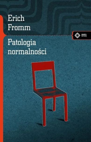 Patologia normalności. Przyczynek do nauki