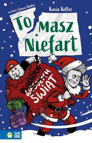 Pechowych Świąt. Tomasz Niefart