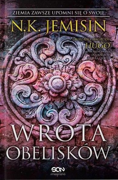 Pęknięta Ziemia. Tom 2. Wrota obelisków