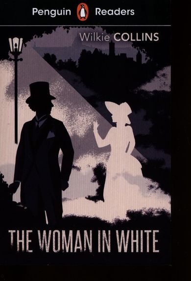 Penguin Readers. Level 7. The Woman in white