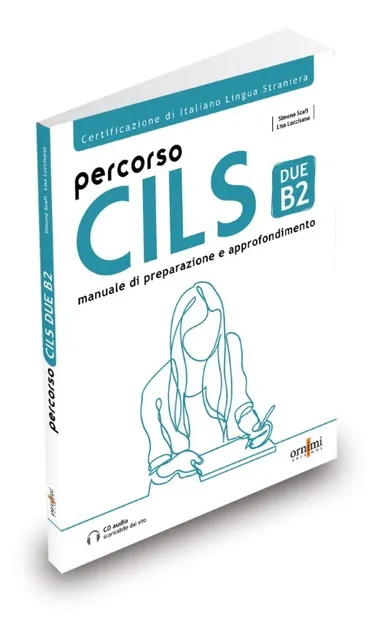 Percorso CILS DUE B2. Podręcznik przygotowujący do egzaminu + audio online
