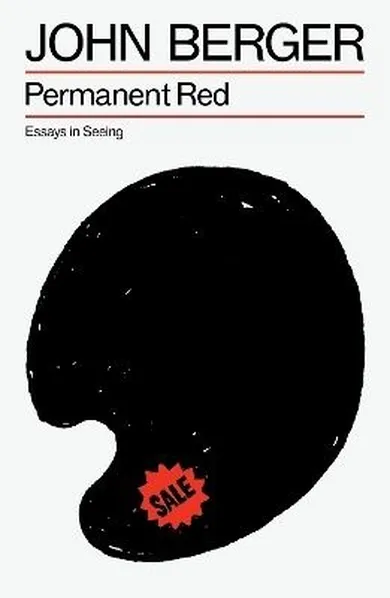 Permanent Red. Essays in seeing (wersja angielska)
