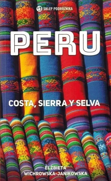 Peru. Costa, sierra y selva