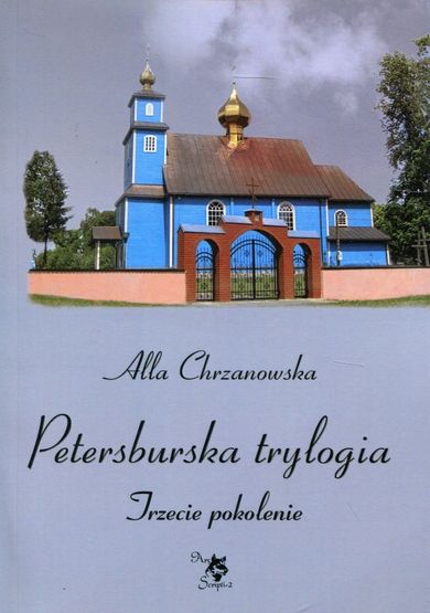 Petersburska trylogia. Trzecie pokolenie