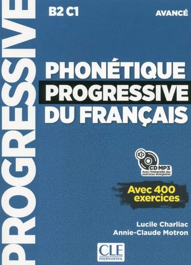 Phonetique progressive du francais Avance B2-C1. Podręcznik do nauki fonetyki języka francuskiego + CD mp3