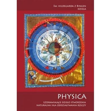 Physica - Uzdrawiające dzieło stworzenia
