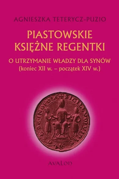 Piastowskie księżne regentki