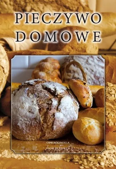 Pieczywo domowe