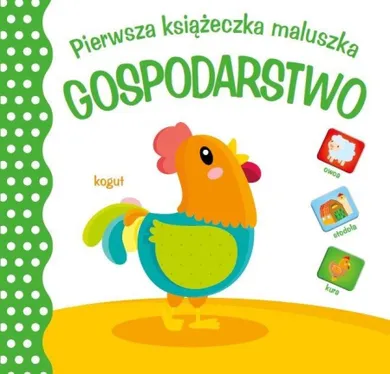 Pierwsza księżeczka maluszka. Gospodarstwo