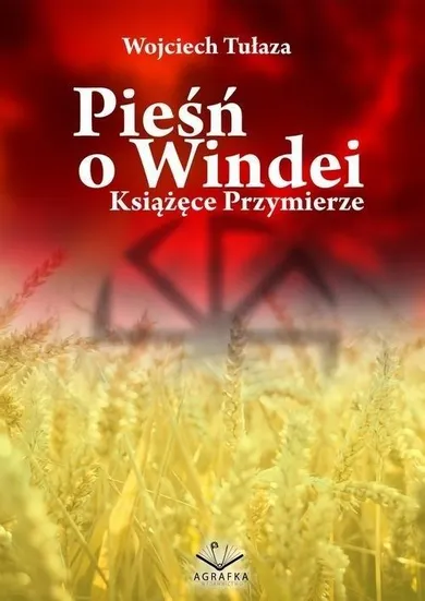 Pieśń o Windei Książęce. Przymierze