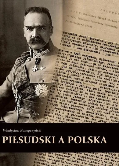 Piłsudski a Polska