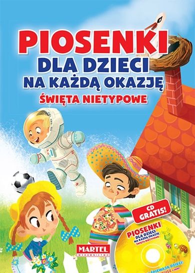 Piosenki dla dzieci na każdą okazję. Święta nietypowe + CD